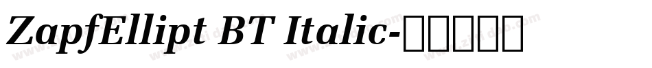 ZapfEllipt BT Italic字体转换